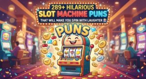 Slot Machine Puns