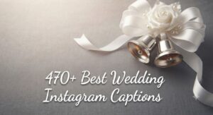 Wedding Instagram Captions